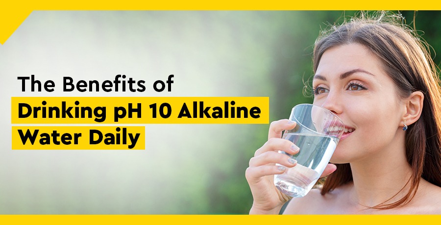 benefits-of-ph-10-alkaline-water