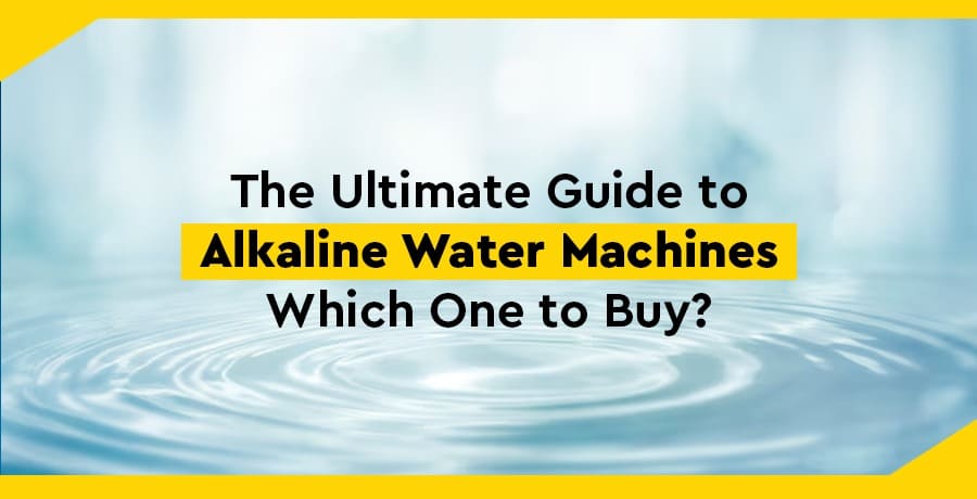ultimate-guide-to-alkaline-water-machines